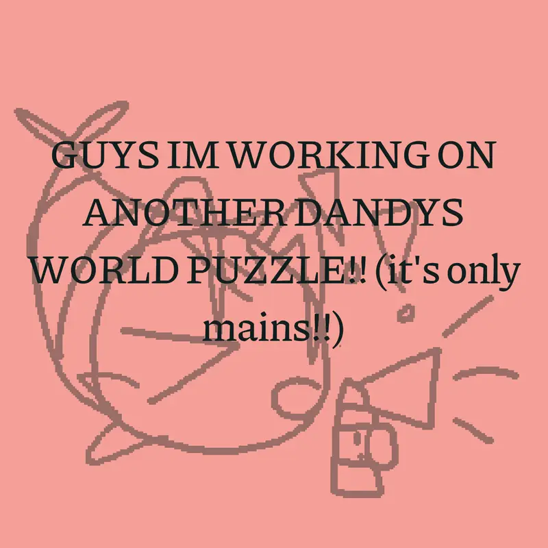 I'm working on a dw main puzzle!! by @TaroBlazeeeee404_