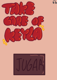 Take care of Keyla