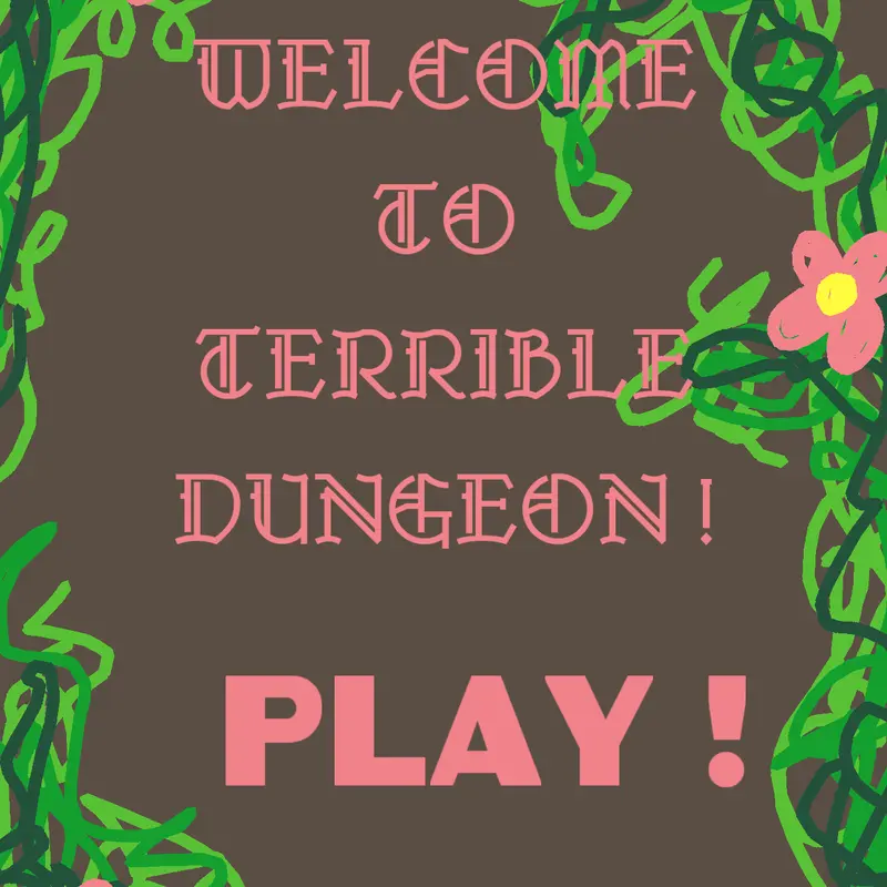 TERRIBLE DUNGEON by @Eriaa