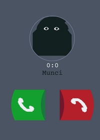 Angry munci is calling..