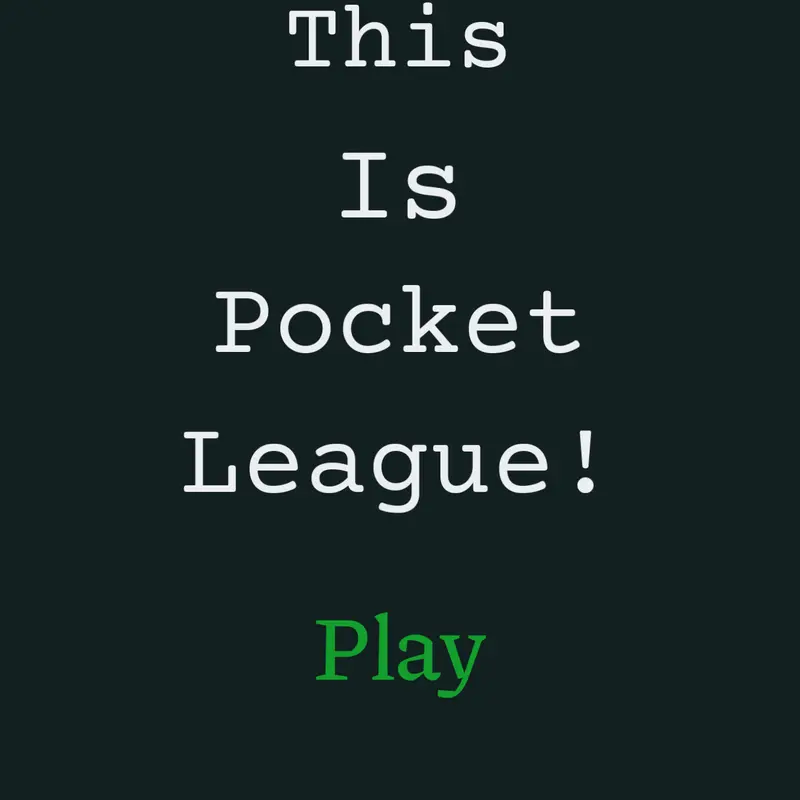 Pocket league by @Zeke_Pizza9999