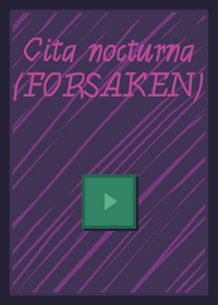 ○o。.Cita nocturna.。o○ _ FORSAKEN _