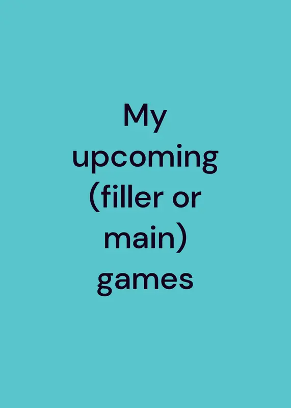 My upcoming games by @emojisilly