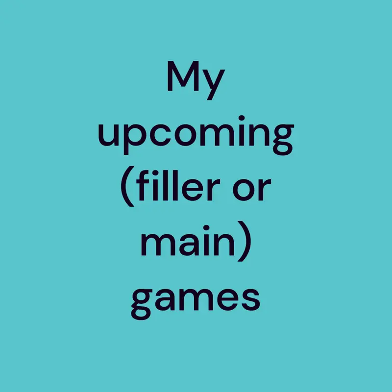 My upcoming games by @emojisilly