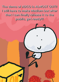 ADCO WILL COME OUT SOON