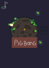 Pig bang level select