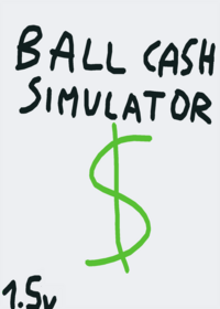 Ball Cash Simulator (Release 1.5)