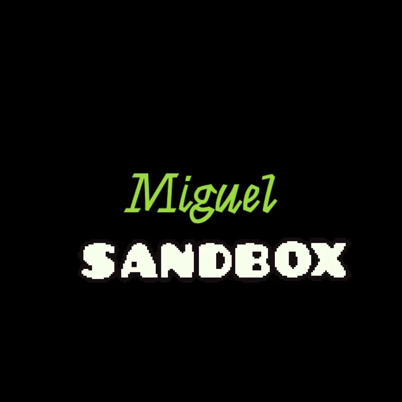 Miguel sandbox by @MiguelGabriel2016