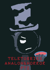 Teletubbies analonghorror pt2