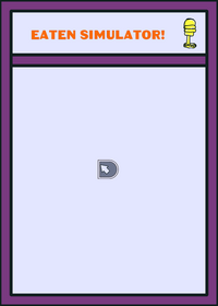 Eaten simulator!
