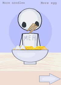 Feed Meh (my ocs name is Meh) cuz I'm...