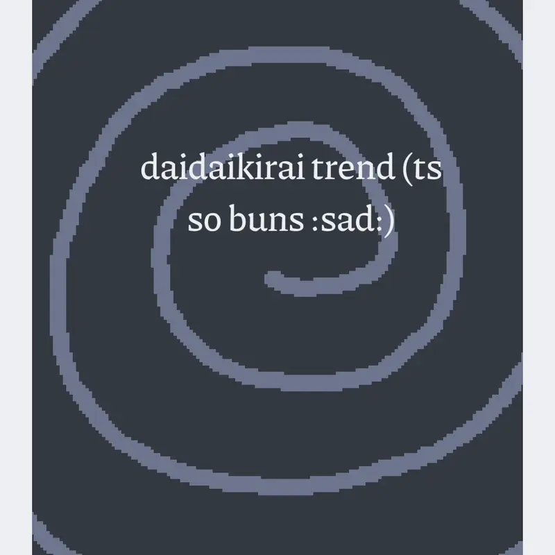 dai dai kirai animation trend by @cbxxs