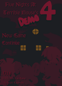 Five Nights At Terrible Mouse's 4 (RESTORED)...
