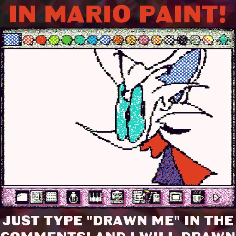 I can drawn you on (Super Mario Paint) by @Vuliper