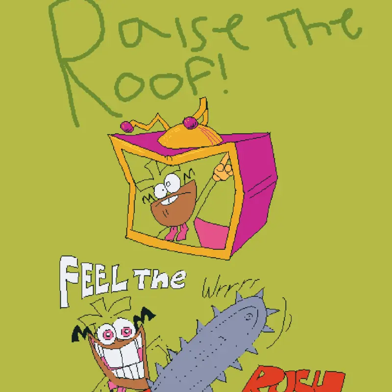 Raise The Roof! by @UoUU