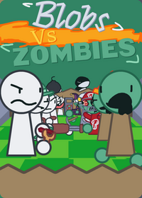 Blobs vs zombiez (pvz)