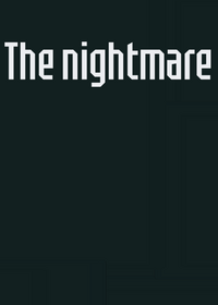 The nightmare