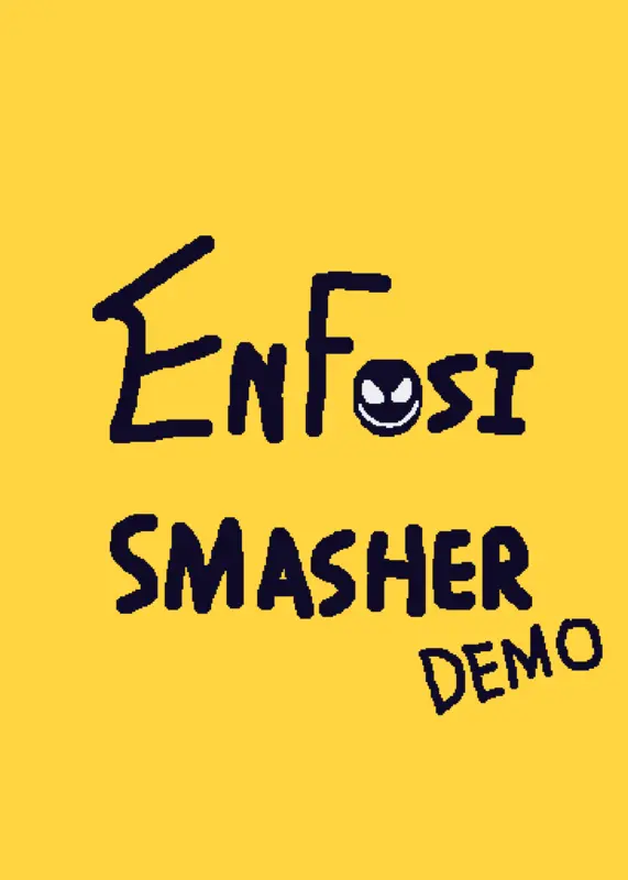 Enfosi Smasher DEMO by @111Brick