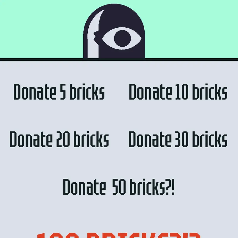 Donate bricks! by @Habeebi