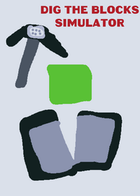 Dig the blocks Simulator tags: