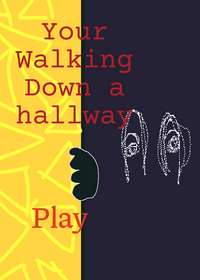 your Walking Down a hallway