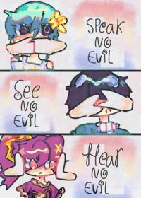 See/hear/say no evil ||