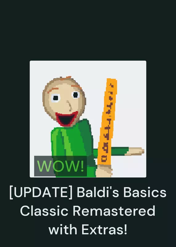 Baldi's Basics Classic Remastered, Extra by @Miguelotavio0714