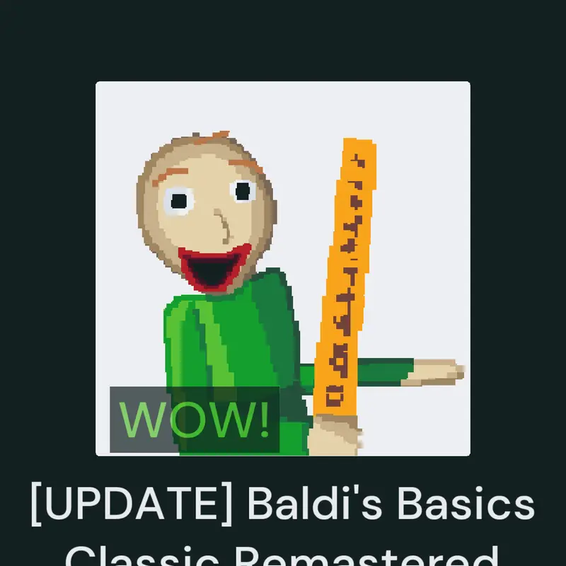 Baldi's Basics Classic Remastered, Extra by @Miguelotavio0714