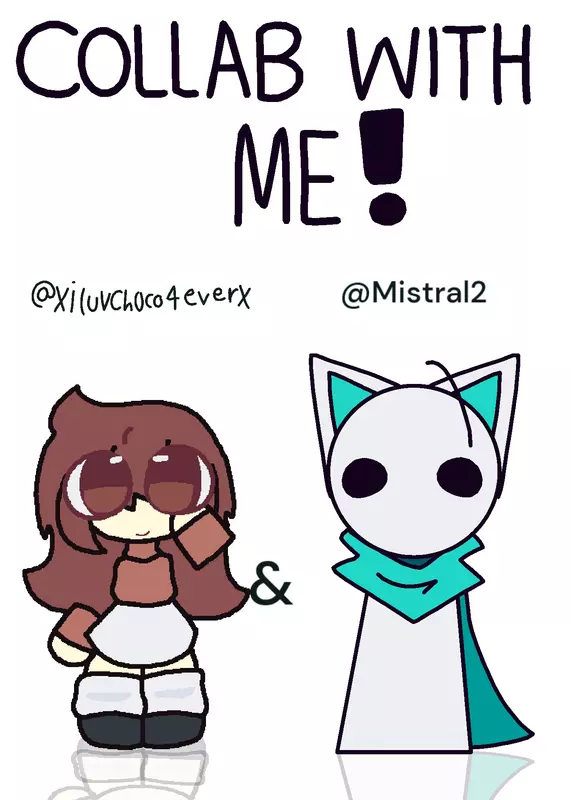 Collab by @Xiluvch0co4everX