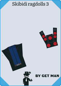 Skibidi Ragdolls 3 version 1.1