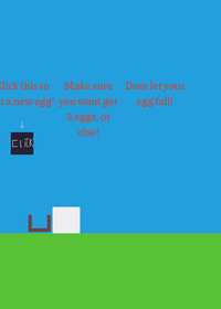Dont let your egg fall!