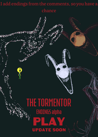 Tormentor’s endings (beta)