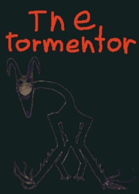 The tormentor