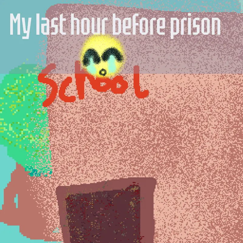 MY LAST HOUR BEFORE PRISON by @Snickerszz