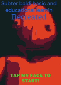 Subter baldi (but it’s poorly remade) .