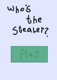 Who is the stealer?