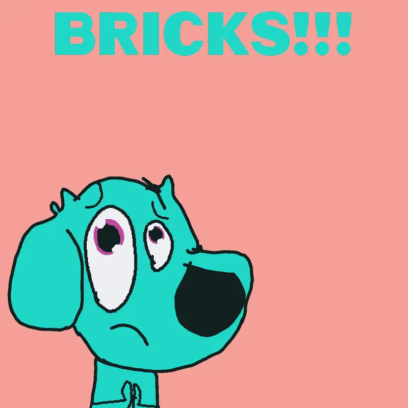 I need bricks!!! by @superdog-tyler