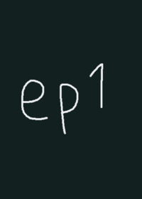 Episode 1