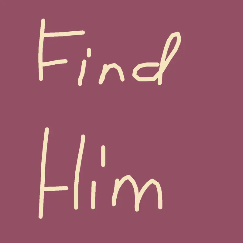 Find Him. by @Penozendevierre
