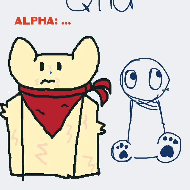 Alpha there to answer questions by @GameBoyPro9345