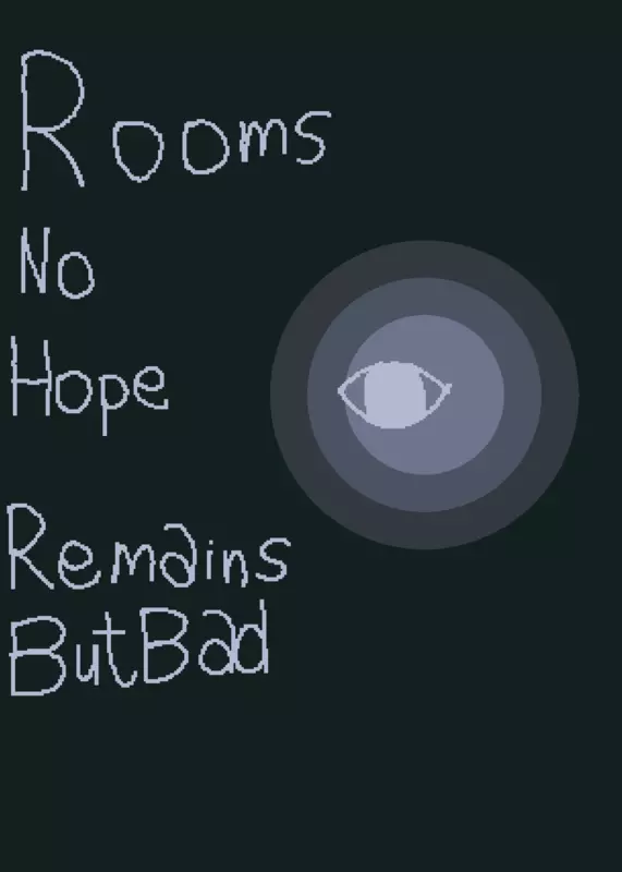 Rooms no hope remains but bad by @red-ez9