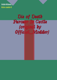 Die of Death Pursuer in Castle