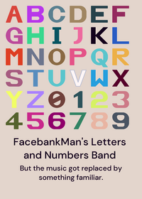 FacebankMan's Letters and Numbers Band but...