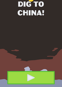 Dig to China!