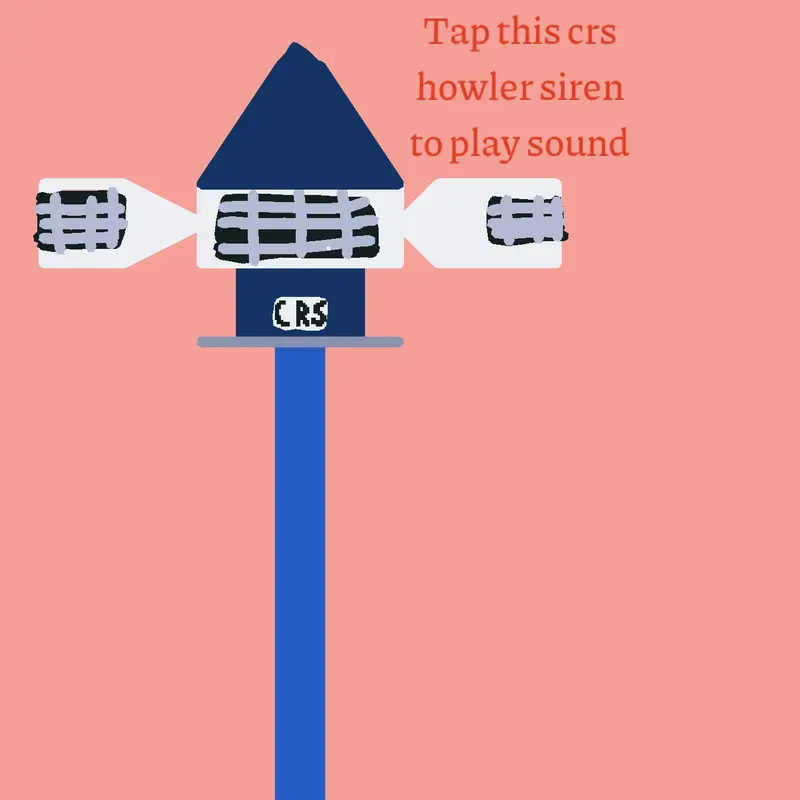 Crs howler siren by @hjevv