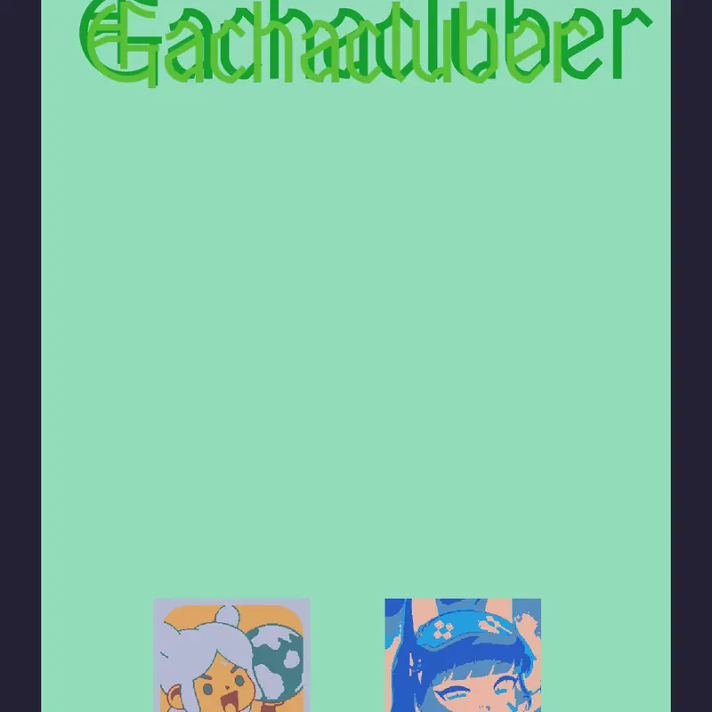 Game by @gachacluber