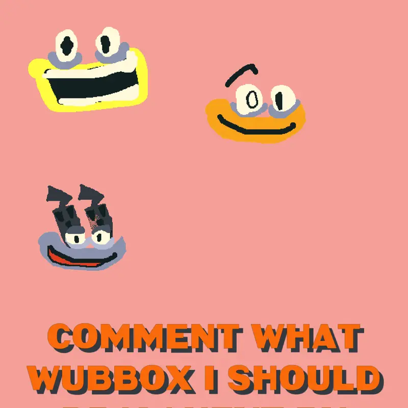 #wubbox by @fwog12