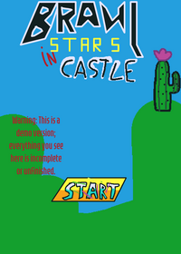Brawl stars in Castle