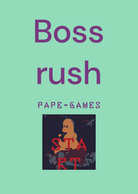Boss rush