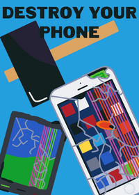Destroy your phone
